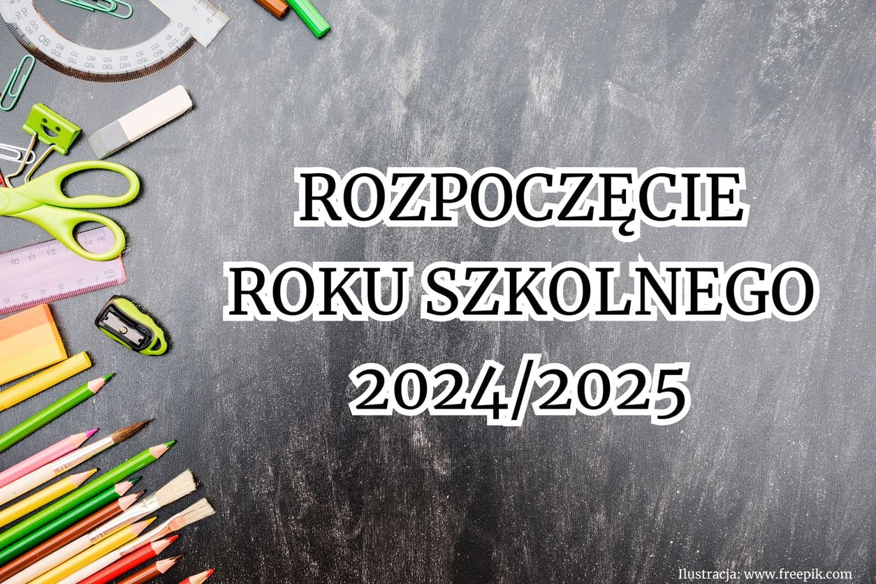 You are currently viewing Rozpoczęcie Roku Szkolnego 2024/25