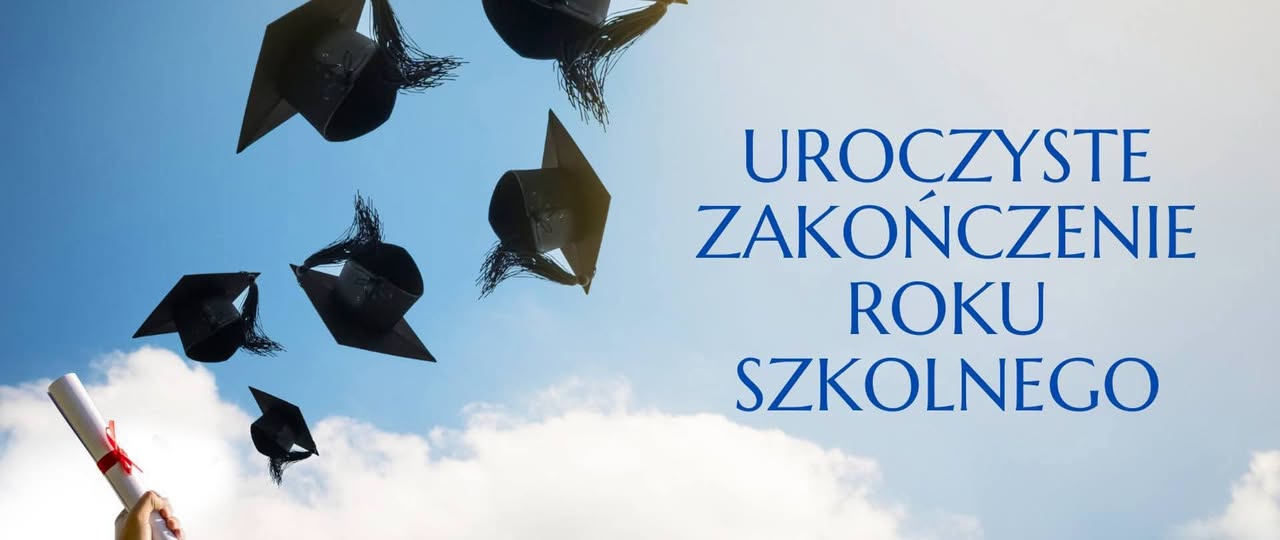 You are currently viewing Zakończenie roku szkolnego