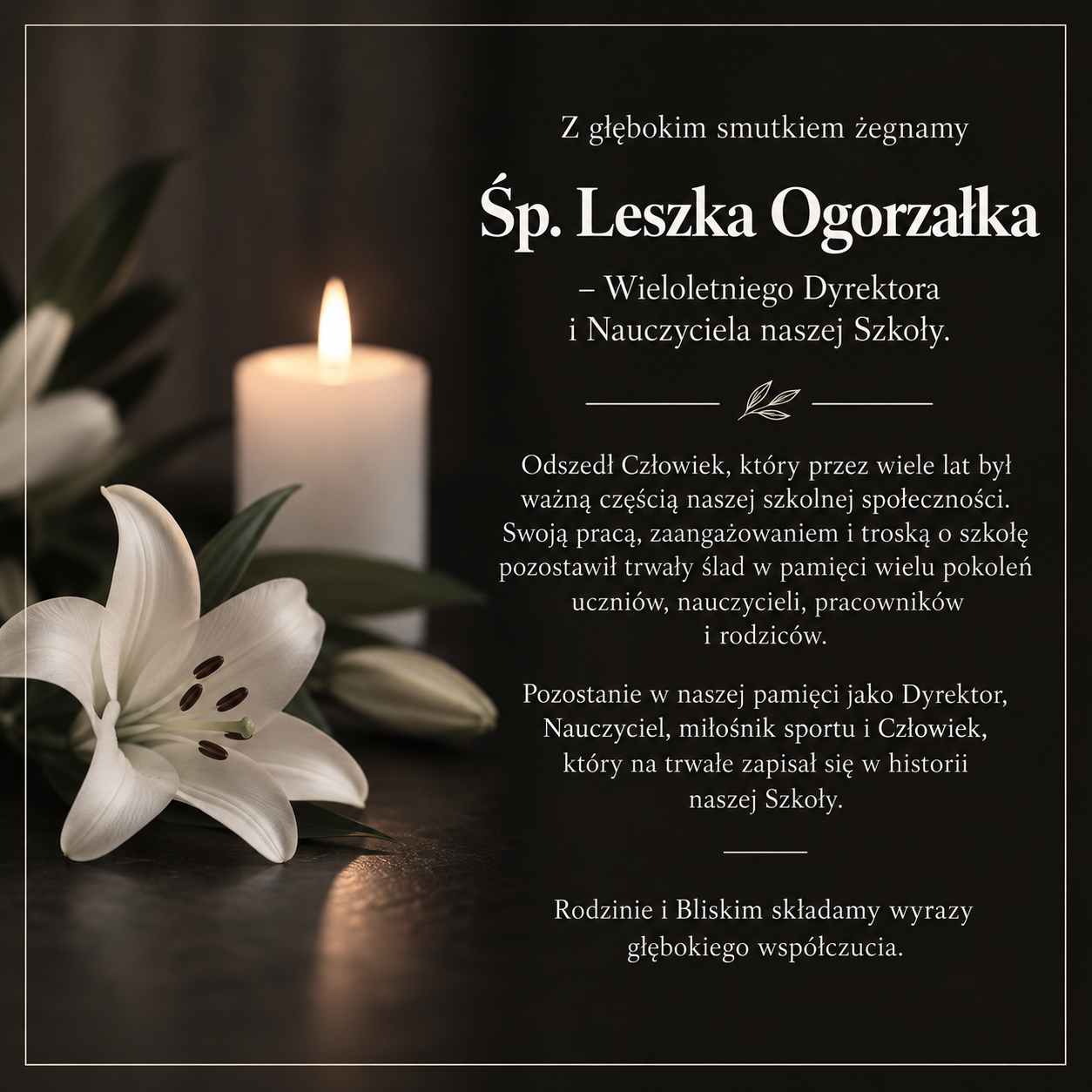 You are currently viewing Odszedł pan Leszek Ogorzałek – wieloletni Dyrektor naszej szkoły